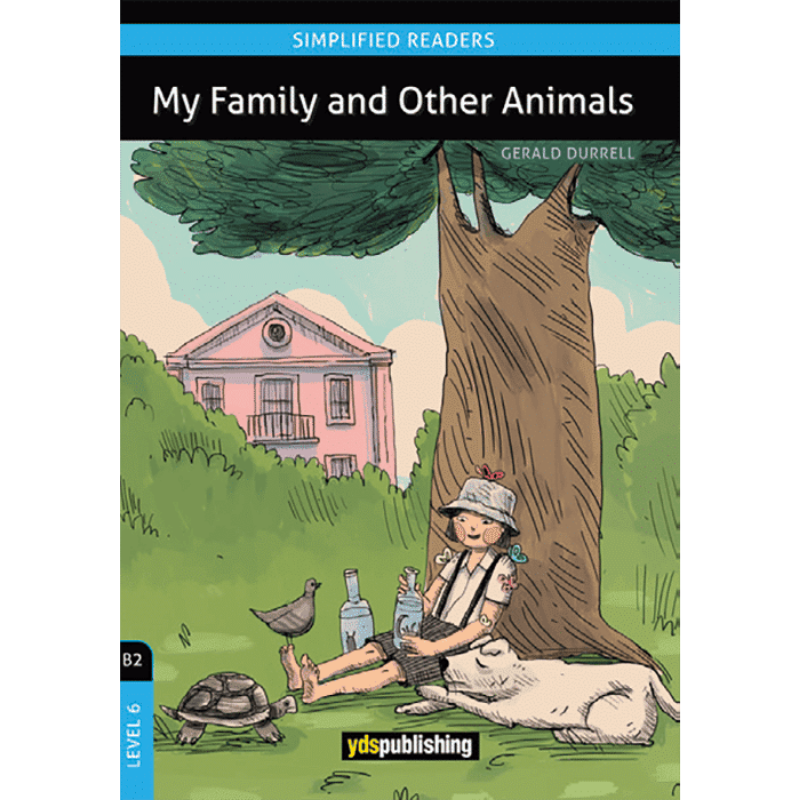 Yds Publishing My Family And Other Animals B2 Level 6