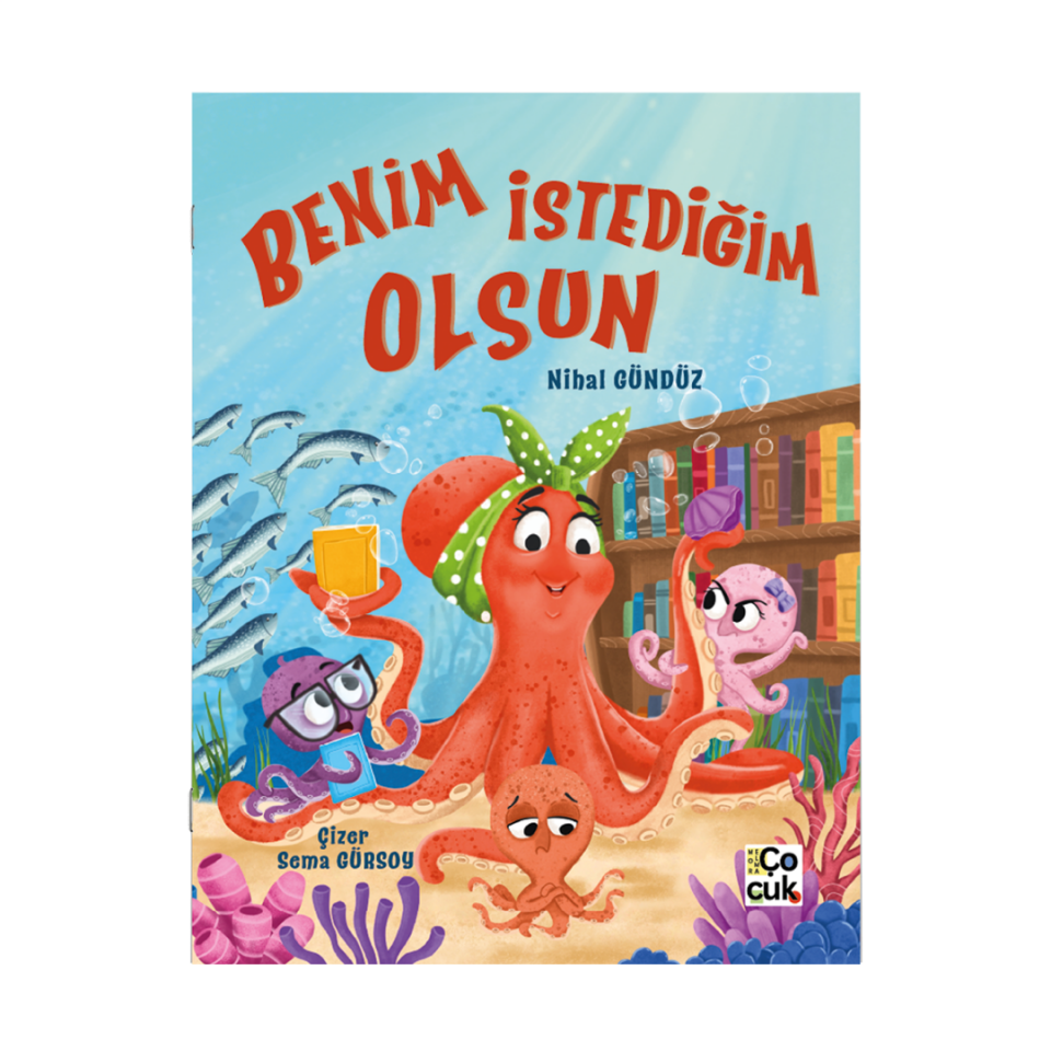 Benim İstediğim Olsun